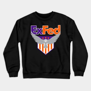 Funny Retired Federal Government Worker EX FED Crewneck Sweatshirt